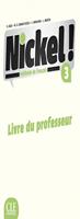 Nickel! Guide pedagogique. Per le Scuole superiori. Vol. 3 - Hélène Augé, Claire Marlhens, Maria Dolores Cañad Pujols - Libro CLE International 2021 | Libraccio.it