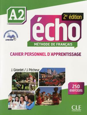 Echo. A2. Cahier. Con espansione online - Jacky Girardet, Jacques Pecheur - Libro CLE International 2013 | Libraccio.it