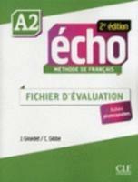 Echo. A2: Livre fichier d'évaluation. Con CD-ROM