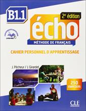 Echo. B1.1. Cahier. Con espansione online