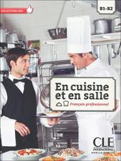 En cuisine et en salle. B1-B2. Con DVD. Con espansione online