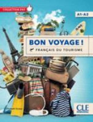 Bon voyage! Français du tourisme. Livello A1-A2. Per le Scuole superiori. Con DVD - Elisabeth Dussac - Libro CLE International 2017 | Libraccio.it