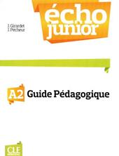 Echo Junior. Méthode de français. Guide pédagogique