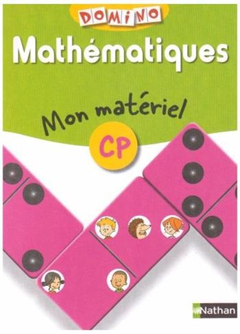 Domino. Mathématiques CP. Mon cahier-Mon matériel. - Pierre Colin, Pierre-Louis Glaser, Michel M. Wormser - Libro Nathan 2007 | Libraccio.it