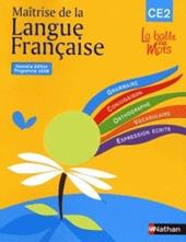 Maitrise de la langue francaise. CE2. Programme 2008.