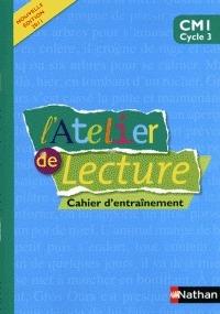 Atelier lecture. CM1. Cahier d'entrainement. - Martine Descouens, Paul­Luc Medard, Emmanuel Souchier - Libro Nathan 2011 | Libraccio.it