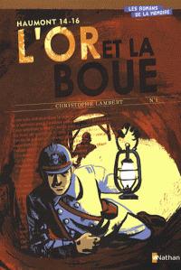 L' or et la boue. Haumont 14-16 - Christophe Lambert - Libro Nathan 2008 | Libraccio.it