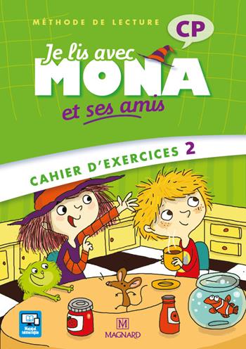Je lis avec Mona et ses amis. CP. Cahier d'exercices. Vol. 2 - Michele Charbonnier, VANESSA PETIOT - Libro Magnard 2012 | Libraccio.it