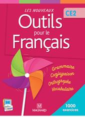 Les nouveaux outils pour le français CE2. Livre de l'élève. 1000 exercices.