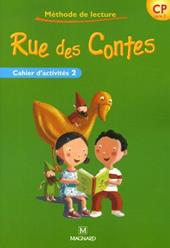 Rue des contes CP. Cahier d'activités. Vol. 2