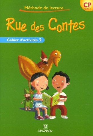 Rue des contes CP. Cahier d'activités. Vol. 2 - Liliane Baron, ANGELIQUE CONDOMINAS - Libro Magnard 2006 | Libraccio.it