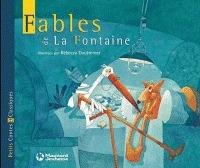 Fables de La Fontaine. - Rébecca Dautremer - Libro Magnard 2011 | Libraccio.it