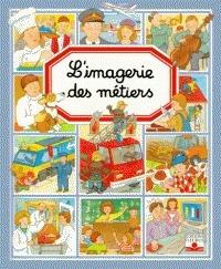 L' imagerie des métiers. Per la Scuola elementare - Emilie Beaumont - Libro Fleurus 1990 | Libraccio.it