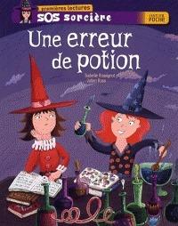SOS sorcière. Une erreur de potion. Tome 3. - Isabelle Rossignol - Libro Magnard 2009 | Libraccio.it