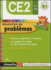 Résolution de problèmes. CE2 8-9 ans.