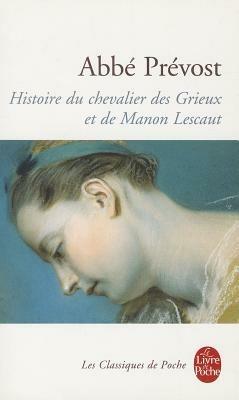 Manon Lescaut - L'Abbe Prevost - Libro Librairie generale francaise | Libraccio.it
