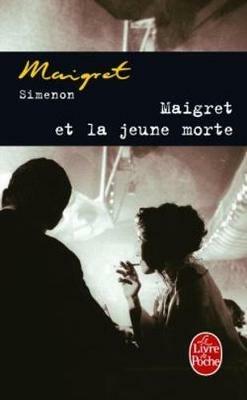 Maigret et la jeune morte - Georges Simenon - Libro Le Livre de poche | Libraccio.it