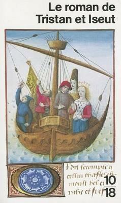 Le roman de Tristan et Iseut - Joseph Bédier - Libro Gallimard Editions 1981 | Libraccio.it