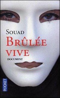 Brûlée vive - Souad, Marie-Thérèse Cuny - Libro Pocket Books 2010 | Libraccio.it