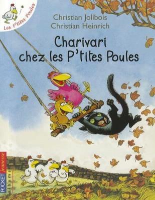 Charivari chez les p'tites poules - Christian Heinrich - Libro Pocket Jeunesse 2010 | Libraccio.it