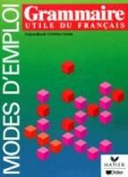 Grammaire utile du francais. - Évelyne Bérard, Christian Lavenne - Libro Didier 1990 | Libraccio.it