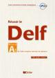 Réussir le Delf A1. Con CD Audio.