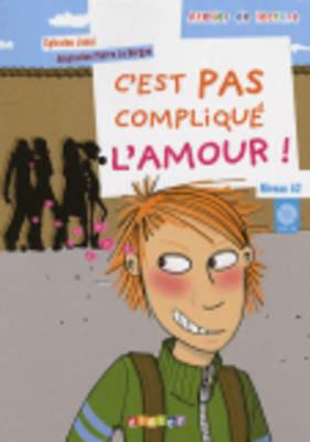 C'est pas complique l'amour. Con CD Audio  - Libro Didier 2011 | Libraccio.it