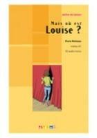 Mais ou est Louise? Con CD Audio  - Libro Didier 2011 | Libraccio.it