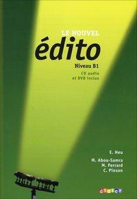 Le nouvel édito. Livre élève. B1. Per le Scuole superiori. Con CD-Audio. Con DVD-ROM  - Libro Didier 2012 | Libraccio.it