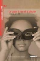Le coeur à rire et à pleurer. B2