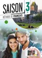 Saison. Méthode de français. Niveaux B1. Livre eleve. Per le Scuole superiori. Con CD Audio. Con DVD-ROM. Vol. 3  - Libro Didier 2015 | Libraccio.it