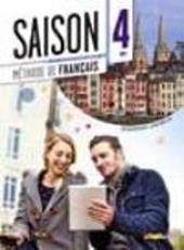 Saison. Méthode de français. Niveaux B2. Livre eleve. Per le Scuole superiori. Con CD Audio. Con DVD-ROM. Con espansione online. Vol. 4