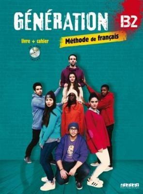 Generation. Niveau B2. Avec Livre et Cahier. Per le Scuole superiori. Con CD-Audio. Con DVD-ROM. Vol. 4  - Libro Didier 2018 | Libraccio.it