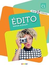 Édito. Niveau. C1. Con CD-Audio. Con DVD-ROM