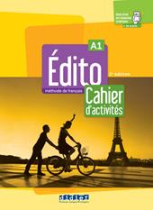 Édito. Méthode de français. Niveau A1. Cahier d'activités. Con didierfle.app