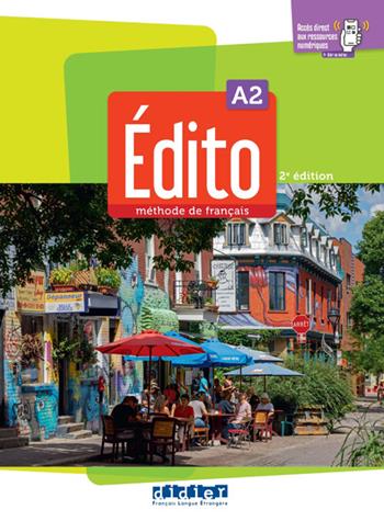 Edito. Méthode de Français. Niveau A2. Livre. Con didierfle.app  - Libro Didier 2022 | Libraccio.it