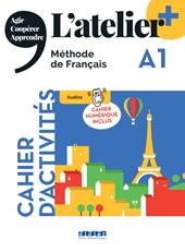 L'atelier. Méthode de Français. A1. Cahier. Avec Cahier numérique. Con didierfle.app