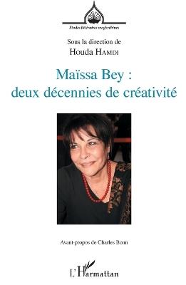 Maïssa Bey - Hamdi Houda - Libro Editions L'Harmattan, Études Littéraires Maghrébines | Libraccio.it