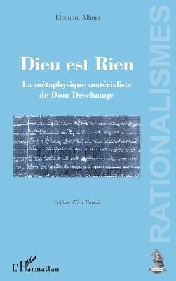 Dieu est Rien - Alfano Eleonora - Libro Editions L'Harmattan, Rationalismes | Libraccio.it