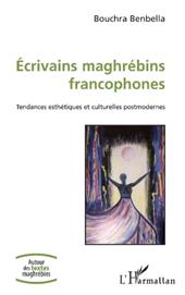 Ecrivains maghrébins francophones