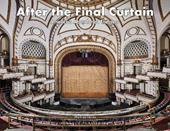 After the final curtain. America's Abandoned Theaters. Ediz. illustrata