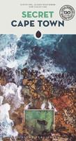 Secret Cape Town - Justin Fox, Alison Westwood, Lesley Cox - Libro Jonglez 2023 | Libraccio.it