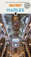 Secret Naples - Valerio Ceva Grimaldi, Maria Franchini - Libro Jonglez 2023, Local guide by local people | Libraccio.it