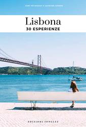 Lisbona. 30 esperienze