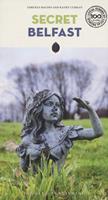 Secret Belfast - Lorenza Bacino, Kathy Curran - Libro Jonglez 2024 | Libraccio.it