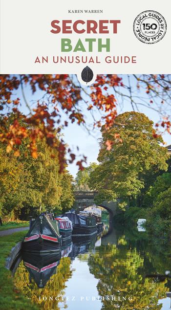 Secret Bath. An unusual guide - Karen Warren - Libro Jonglez 2024, Local guide by local people | Libraccio.it