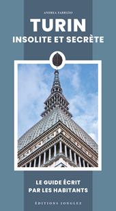 Turin insolite et secrète