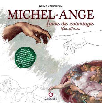 Michel-Ange. Livre de coloriage. Non officiel - Nune Kerobyan - Libro Gremese Editore 2024 | Libraccio.it