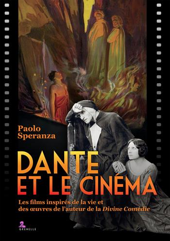 Dante et le cinema - Paolo Speranza - Libro Gremese Editore 2025 | Libraccio.it