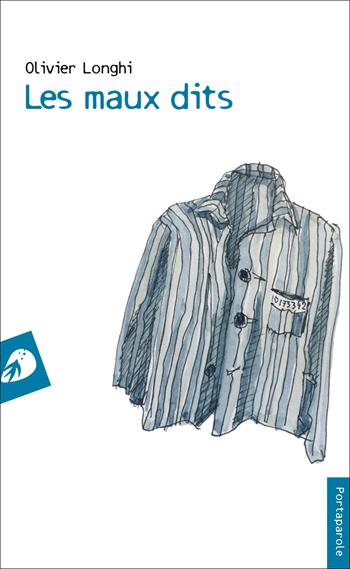 Les maux dits - Olivier Longhi - Libro Portaparole 2025, I Venticinque | Libraccio.it